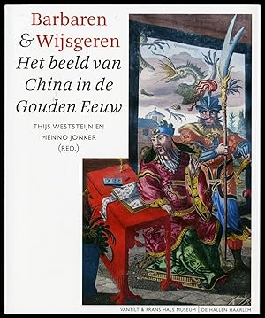 Bild des Verkufers fr Barbaren en Wijsgeren. Het beeld van China in de Gouden Eeuw. zum Verkauf von Pictura Prints, Art & Books