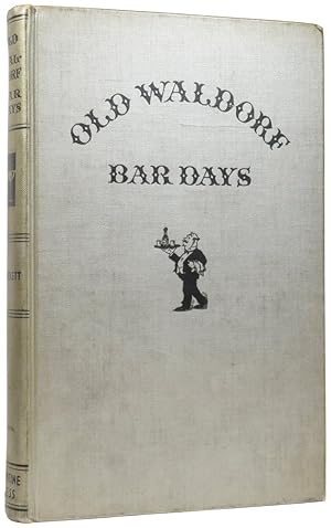 Seller image for Old Waldorf Bar Days. With the Cognomina and Composition of Four Hundred and Ninety-one Appealing Appetizers and Salutary Potations Long Known, Admired and Served at the Famous Big Brass Rail; also A Glossary for the Use of Antiquarians and Students of American Mores for sale by Adrian Harrington Ltd, PBFA, ABA, ILAB