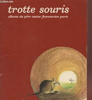 Image du vendeur pour Trotte souris ! (Collection : "Albums du Pre Castor") mis en vente par Le-Livre