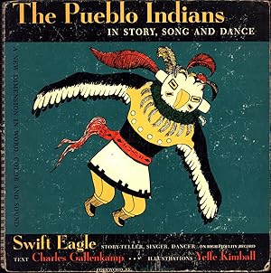 Seller image for Pueblo Indians in Story, Song and Dance for sale by Back of Beyond Books WH