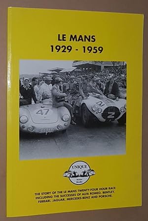 Seller image for Le Mans 1929-1959 for sale by Nigel Smith Books