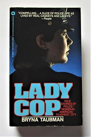 Lady Cop: True Stories of Policewomen in America's Toughest Cities