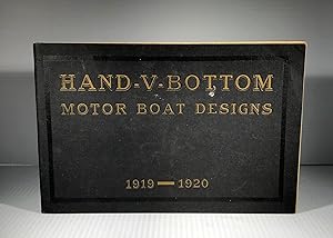 Hand - V - Bottom Motor Boat Designs. Boats which Combines Seaworthiness, Comfort and Speed in a ...