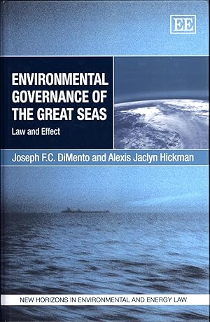 Seller image for Environmental Governance of the Great Seas: Law and Effect (New Horizons in Environmental and Energy Law series) for sale by Back of Beyond Books WH