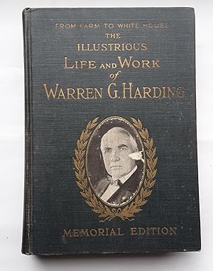 The Illustrious Life and Work of Warren G. Harding
