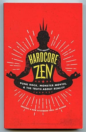 Imagen del vendedor de Hardcore Zen: Punk Rock, Monster Movies, & the Truth About Reality a la venta por Book Happy Booksellers