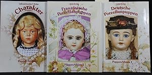 Seller image for Porzellanpuppen. 3 Bnde zum Thema Porzellanpuppen. 1. Deutsche Porzellanpuppen (Puppen-Album 1). - 2. Franzsische Porzellanpuppen (= Puppen-Album 2). 3. Charakterpuppen (= Puppen-Album 4). for sale by Antiquariat  Braun