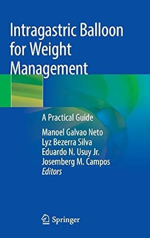 Seller image for Intragastric Balloon for Weight Management : A Practical Guide for sale by GreatBookPrices