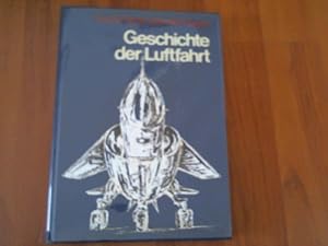 Seller image for Geschichte der Luftfahrt. for sale by Versandantiquariat Christian Back