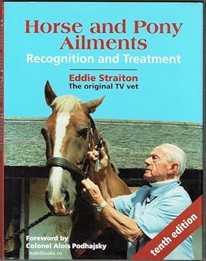 Horse And Pony Ailments: Recognition And Treatment