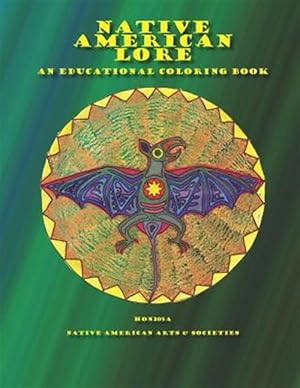 Immagine del venditore per Native American Lore an Educational Coloring Book: Class Research Project venduto da GreatBookPrices