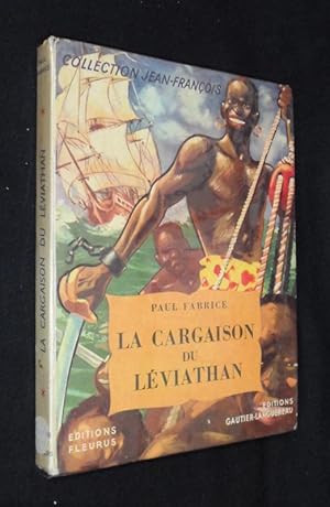 Bild des Verkufers fr La Cargaison du Lviathan zum Verkauf von Abraxas-libris