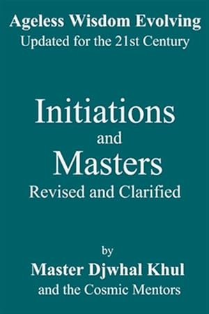 Seller image for Initiations and Masters : Revised and Clarified for sale by GreatBookPrices