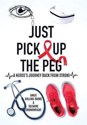 Imagen del vendedor de Just Pick Up The Peg a la venta por GreatBookPrices