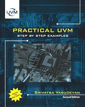 Seller image for Practical UVM: Step by Step with IEEE 1800.2 (Paperback or Softback) for sale by BargainBookStores
