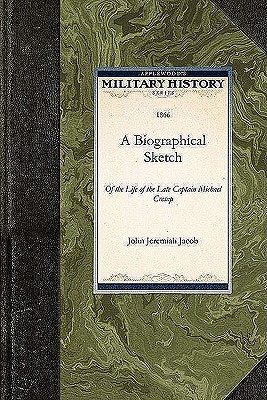 Seller image for A Biographical Sketch: Of the Life of the Late Captain Michael Cresap (Paperback or Softback) for sale by BargainBookStores