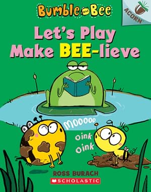 Immagine del venditore per Let's Play Make Bee-Lieve: An Acorn Book (Paperback or Softback) venduto da BargainBookStores