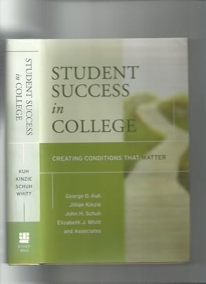 Immagine del venditore per Student Success in College, Creating Conditions That Matter venduto da Roger Lucas Booksellers