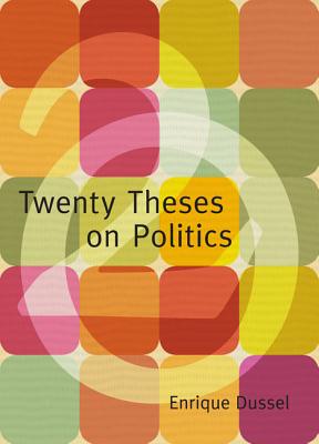 Immagine del venditore per Twenty Theses on Politics (Paperback or Softback) venduto da BargainBookStores