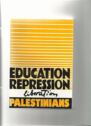 Education, Repression and Liberation: Palestinians