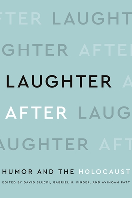 Seller image for Laughter After: Humor and the Holocaust (Paperback or Softback) for sale by BargainBookStores