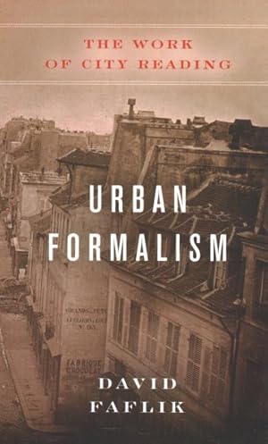 Seller image for Urban Formalism : The Work of City Reading for sale by GreatBookPrices