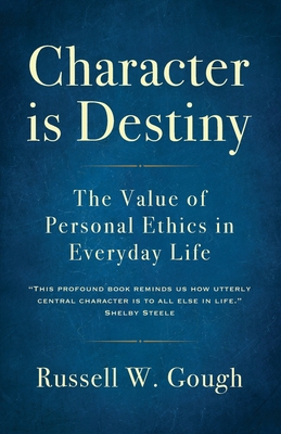 Seller image for Character is Destiny: The Value of Personal Ethics in Everyday Life (Paperback or Softback) for sale by BargainBookStores