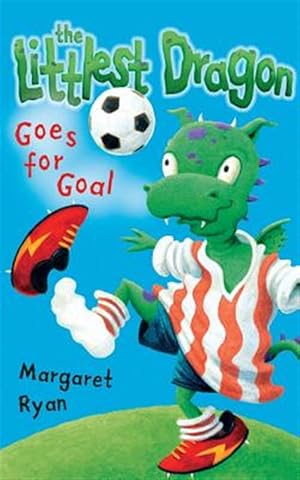 Seller image for Littlest Dragon Goes for Goal for sale by GreatBookPrices