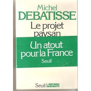 Seller image for Le Projet paysan 2020-999 for sale by Des livres et nous