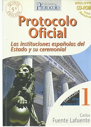 Image du vendeur pour Protocolo oficial : las instituciones espaolas del Estado y su ceremonial mis en vente par TU LIBRO DE OCASION