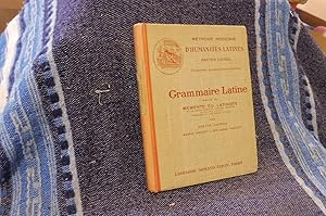 GRAMMAIRE LATINE à l'usage des Classes de 4e, 3e, 2e et 1re suivie du MEMENTO DU LATINISTE