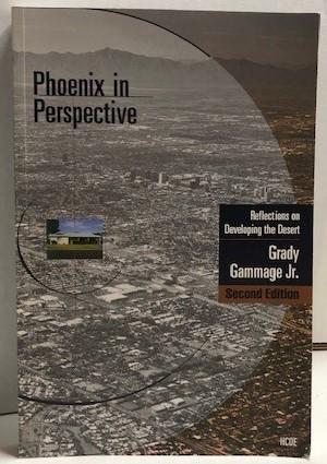 Seller image for Phoenix in Perspective: Reflections on Developing the Desert for sale by P&D Books