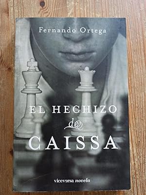 EL HECHIZO DE CAISSA :
