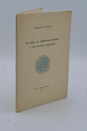 Seller image for El mito, la caballeria andante y las novelas populares. for sale by ATGBooks