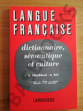 Dictionnaire, Sémantique et Culture. Revue Langue Française. 43. septembre 1979