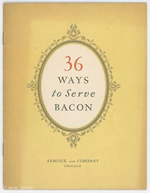 Seller image for 36 Ways to Serve Bacon for sale by cookbookjj