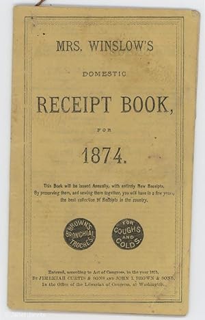 Seller image for Mrs. Winslow's Domestic Receipt Book, For 1874 for sale by cookbookjj