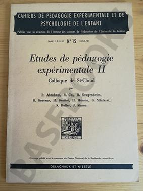 Études de Pédagogie Expérimentale. Tome II. Colloque de Saint-Cloud