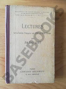 Lectures sur la Société Française aux XVIIe et XVIIIe Siècles