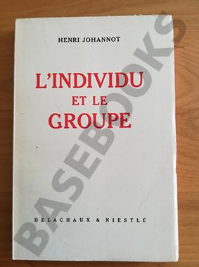 L'individu et le Groupe