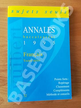 Annales Baccalauréat 1995. Sujets Seuls. Français Toutes Series. N°32