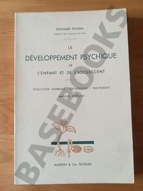 Le Développement Psychique de l'Enfant et de l'Adolescent