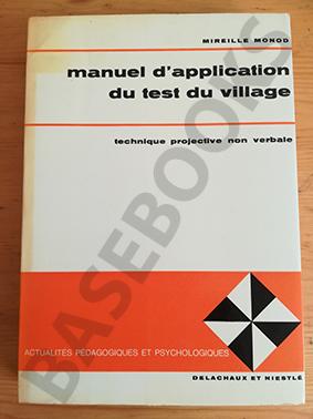 Manuel d'Application du Test du Village. Technique projective non verbale