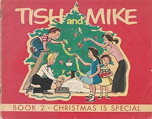 Seller image for Tish and Mike, Book Two: Christmas Is Special for sale by The Book Junction