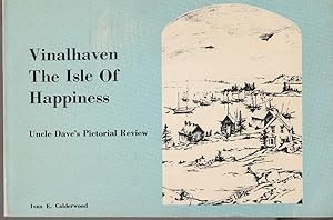 Image du vendeur pour Vinalhaven The Isle Of Happiness mis en vente par The Book Junction