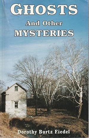 Ghosts And Other Mysteries