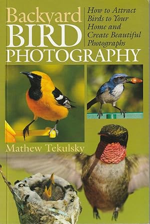 Bild des Verkufers fr Backyard Bird Photography zum Verkauf von The Book Junction