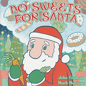 No Sweets For Santa