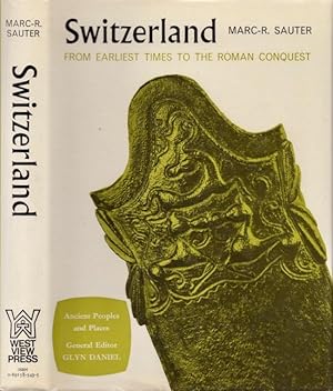 Switzerland: From Earliest Times to the Roman Conquest