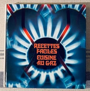 Seller image for Recettes faciles cuisine au gaz for sale by Lioudalivre